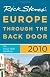 Rick Steves' Europe Through the Back Door 2010: The Travel Skills Handbook