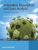 Vegetation Description and Data Analysis: A Practical Approach Vegetation Description and Data Analysis: A Practical Approach