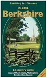 Rambling for Pleasure in East Berkshire: 24 Country Walks Around Maidenhead, Wokingham, Bracknell and Ascot (Rambling for Pleasure)