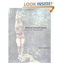 Behind Closed Doors: The Art of Hans Bellmer (The Discovery Series)