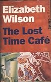 The lost time café