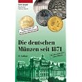 Die deutschen M�nzen seit 1871: Mit allen deutschen Euro-M�nzen