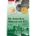 Die deutschen M�nzen seit 1871: Mit allen deutschen Euro-M�nzen