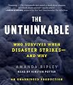 The Unthinkable: Who Survives When Disaster Strikes - and Why