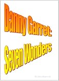 The Seven Wonders (Danny Garret)