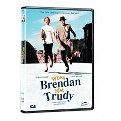 When Brendan Met Trudy