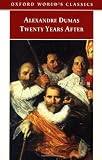 Twenty Years After (Oxford World`s Classics)