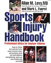 Sports Injury Handbook: Professional Advice for Amateur Athletes