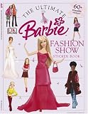 The Ultimate Fashion Show Sticker Book (Barbie Sticker Books)