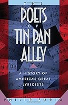 The Poets of Tin Pan Alley: A History of America's Great Lyricists (Oxford Paperbacks) The Poets of Tin Pan Alley: A History of America's Great Lyricists (Oxford Paperbacks)