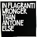Wronger Than Anyone Else