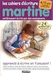 APPRENDS � ECRIRE AVEC MARTINE 4/5 ANS