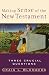 Making Sense of the New Testament: Three Crucial Questions