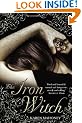 The Iron Witch (The Iron Witch Trilogy)
