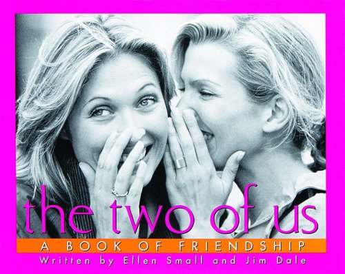 The Two Of Us A Book Of Friendship