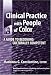 Clinical Practice with People of Color: A Guide to Becoming Culturally Competent (Multicultural Foundations of Psychology and Counseling Serie)