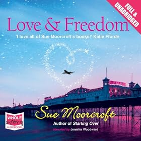 Love & Freedom (Unabridged)