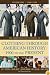 The Greenwood Encyclopedia of Clothing through American History 1900 to the Present [Two Volumes]