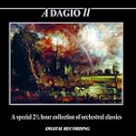 Adagio II: A Special 2 1/2 Hour Colle...