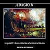 Adagio II: A Special 2 1/2 Hour Collection of Orchestra Classics