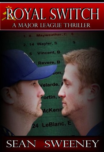 Royal Switch: A Major League Thriller