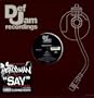 Say [Vinyl]