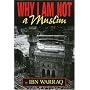 Why I Am Not a Muslim