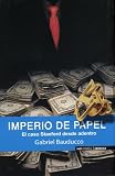 Imperio de papel. El caso Stanford desde dentro (Spanish Edition)