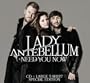 Need You Now (Deluxe)