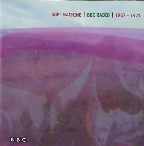 Soft Machine – BBC Radio: 1967-1971 (2003) [FLAC]