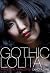 Gothic Lolita: A Mystical Thriller
