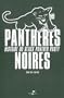 Panth�res noires : Histoire du Black Panther Party
