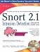 Snort 2.1 Intrusion Detection, Second Edition (Jay Beale's Open Source Security)