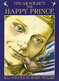 The Happy Prince and Other Stories (Penguin Popular Classics)