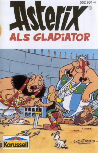 Karussell (Universal) Folge 3: Asterix als Gladiator [Musikkassette]
