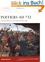 Poitiers AD 732: Charles Martel turns the Islamic tide (Campaign)