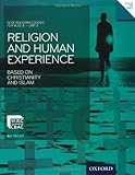 GCSE religious studies for WJEC B. Unit 2, Religion and human experience : based on Christianity and Islam
