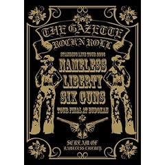 the GazettE - Nameless Liberty. Six Guns ... (2 DVDs)
