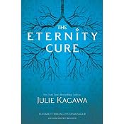 The Eternity Cure | [Julie Kagawa]