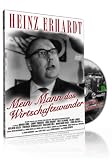 Mein Mann das Wirtschaftswunder (digital �berarbeitete Fassung) - Heinz Erhardt