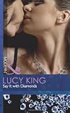 Say it with Diamonds (Mills & Boon Modern)