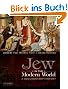 The Jew in the Modern World: A Documentary History