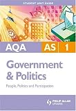 Books : AQA AS Government and Politics: Unit 1: People, Politics and Participation: Unit 1 (Student Unit Guides)