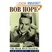 Bob Hope: The Road Well-Traveled (Softcover)