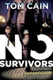 No Survivors: A Novel
