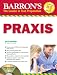 Barron's PRAXIS with CD-ROM (Barron's Praxis)