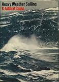 Heavy weather sailing