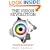 The Vision Revolution: How the Latest Research Overturns Everything We Thought We Knew About Human Vision