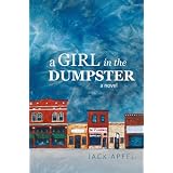 A Girl in the Dumpster