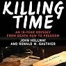 Killing Time: An 18-year Odyssey from Death Row to Freedom